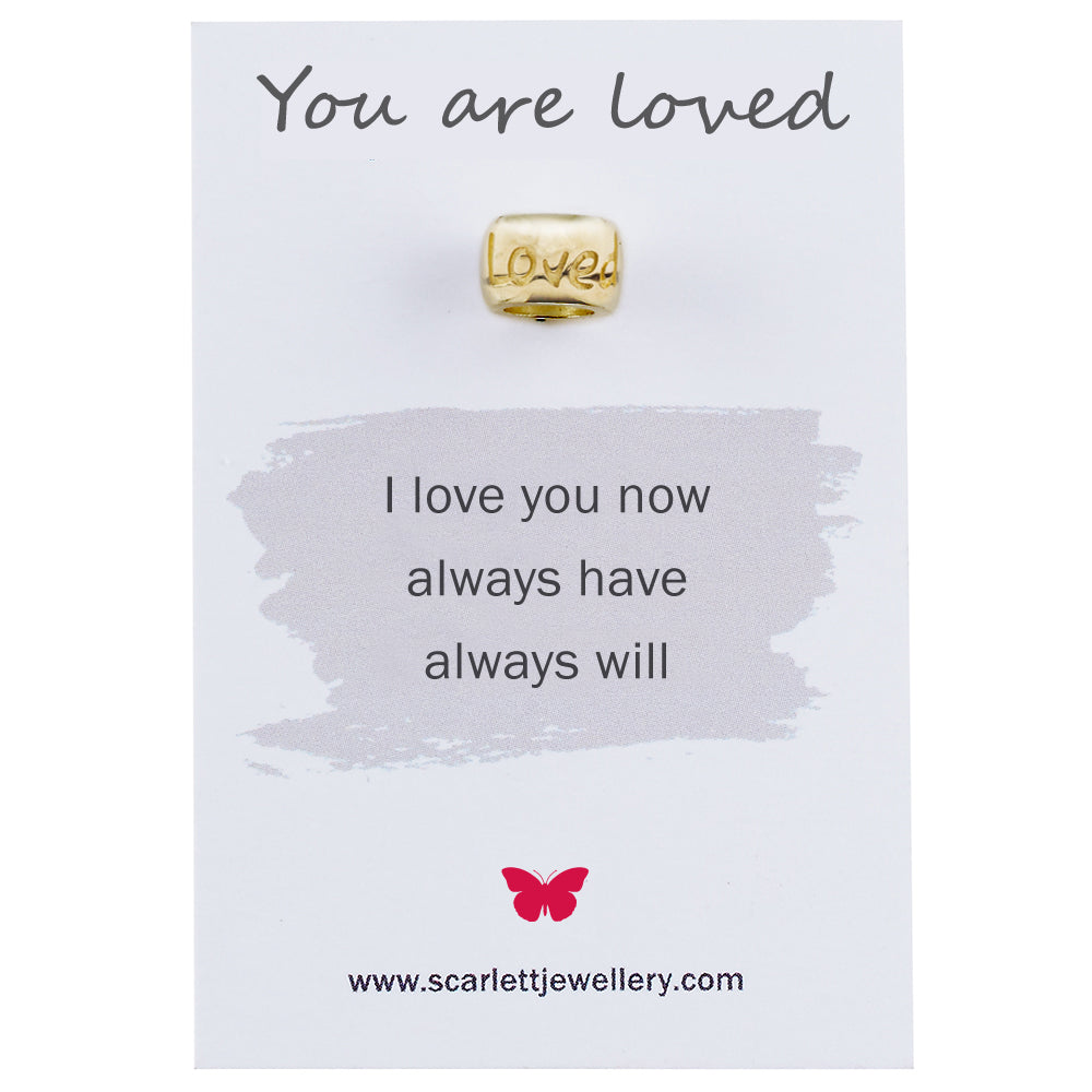 You are loved anniversary recycled gold charm bead Scarlett Jewellery